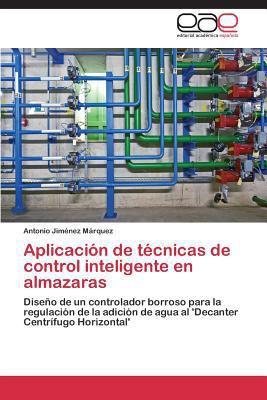 Aplicacion de Tecnicas de Control Inteligente E... [Spanish] 3848458136 Book Cover