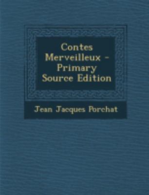 Contes Merveilleux [French] 129343695X Book Cover