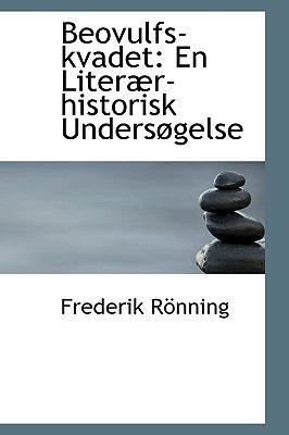 Beovulfs-Kvadet: En Liter R-Historisk Unders Gelse 1103211455 Book Cover