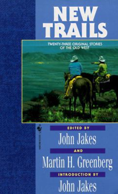 New Trails: Twenty-Three Original Stories 0553573160 Book Cover