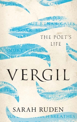 Vergil: The Poet's Life 0300282001 Book Cover