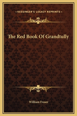 The Red Book Of Grandtully 1169346308 Book Cover