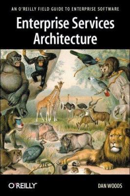 Enterprise Services Architecture (O'Reilly Fiel... 0596005512 Book Cover