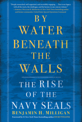 By Water Beneath the Walls: The Rise of the Nav... 0553392212 Book Cover