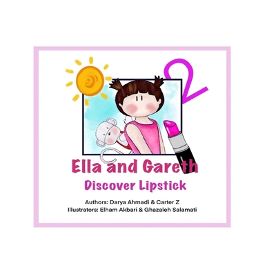 Ella and Gareth lipstick: Discover Lipstick, be... B095GQG7HX Book Cover