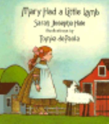 Mary Had a Little Lamb / Sarah Josepha H 0823405192 Book Cover