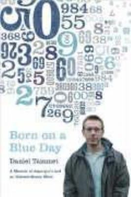 Born On A Blue Day: A Memoir of Asperger's and ... 0340899743 Book Cover