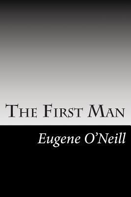 The First Man 1502945991 Book Cover
