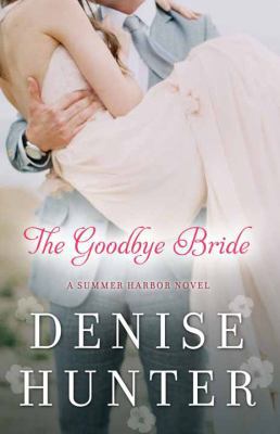 The Goodbye Bride [Large Print] 1628999314 Book Cover