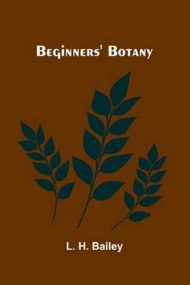 Beginners' Botany 9373058215 Book Cover