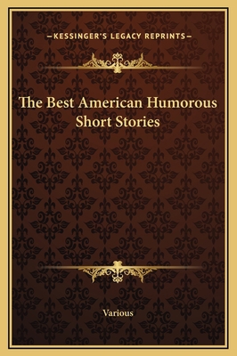 The Best American Humorous Short Stories 1169309593 Book Cover