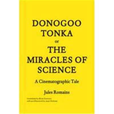 Donogoo-Tonka or the Miracles of Science: A Cin... 1568987803 Book Cover