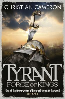 Tyrant: Force of Kings 1409102769 Book Cover