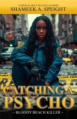 Catching A Psycho: Bloody Beach Killer B0D3XRLFRZ Book Cover