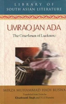 Umrao Jan Ada - The Courtesan of Lucknow B00RC0MOAK Book Cover