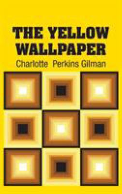 The Yellow Wallpaper 1613825188 Book Cover