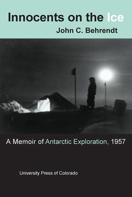 Innocents on the Ice: A Memoir of Antarctic Exp... 0870815512 Book Cover