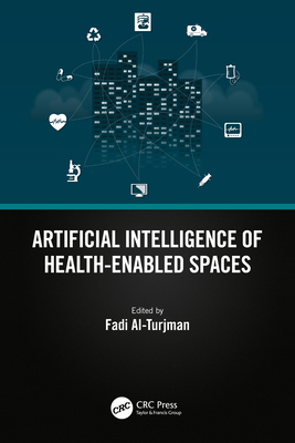 Artificial Intelligence of Health-Enabled Spaces 1032345810 Book Cover