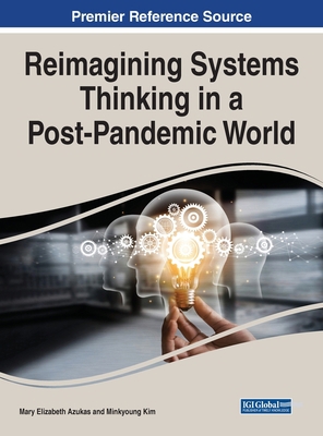 Reimagining Systems Thinking in a Post-Pandemic... 1668472856 Book Cover