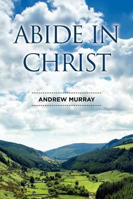 Abide in Christ 161949101X Book Cover