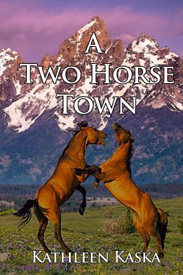 A Two Horse Town 164437045X Book Cover
