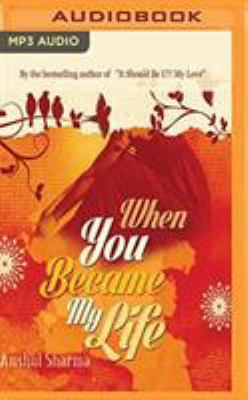 When You Became My Life 1721376224 Book Cover