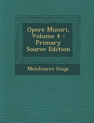 Opere Minori, Volume 4 [Italian] 1287433413 Book Cover