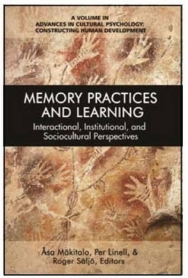 Memory Practices and Learning: Interactional, I... 1681236206 Book Cover