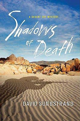 Shadows of Death: A Desert Sky Mystery (A Deser... 0312537581 Book Cover