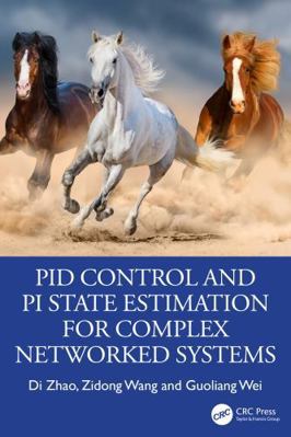Pid Control and Pi State Estimation for Complex... 1041168128 Book Cover
