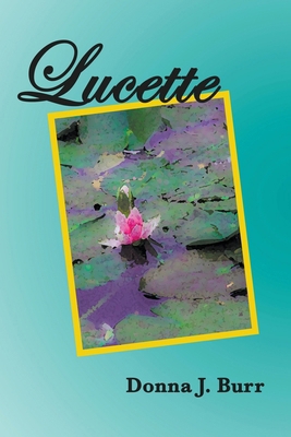 Lucette B0CMPBXKDJ Book Cover