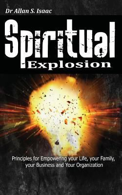 Spiritual Explosion: Principles for Empowering ... 1979182582 Book Cover