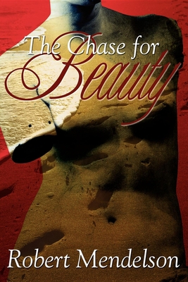 The Chase for Beauty 1600372775 Book Cover