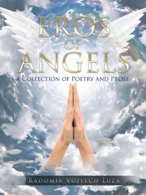 Eros of Angels 1504963245 Book Cover