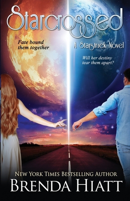 Starcrossed: A Starstruck Novel 1940618045 Book Cover