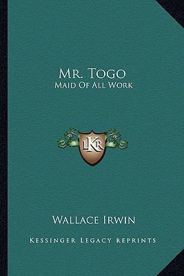 Mr. Togo: Maid Of All Work 1163264091 Book Cover