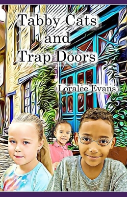 Tabby Cats and Trap Doors 1687376131 Book Cover