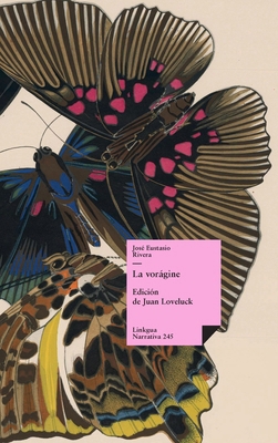 La vorágine [Spanish] 8411264947 Book Cover