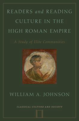 Readers and Reading Culture in the High Roman E... 0195176405 Book Cover