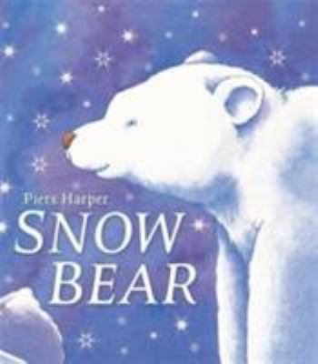 Snow Bear 1743088396 Book Cover