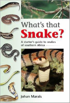 What's That Snake?: A Starter's Guide to Snakes... 1770073736 Book Cover