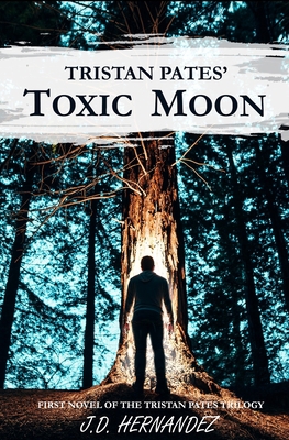 Tristan Pates' Toxic Moon 1698051824 Book Cover