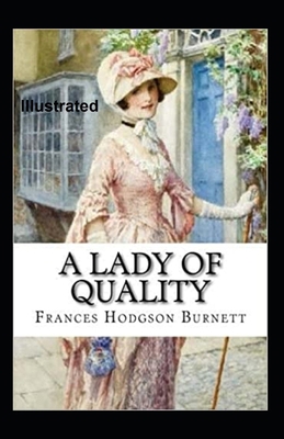 A Lady of Quality Illustrated B093B43PDN Book Cover