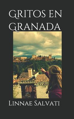Gritos en Granada [Spanish] 179266379X Book Cover