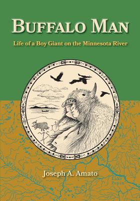 Buffalo Man: Life of a Boy Giant on the Minneso... 1721183167 Book Cover