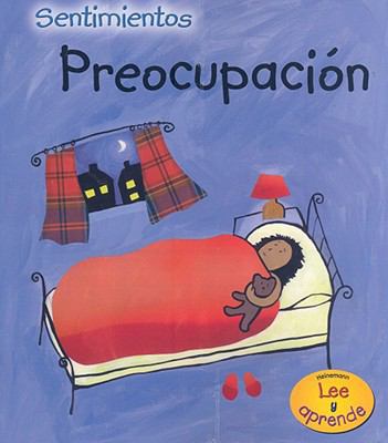 Preocupacion = Worried [Spanish] 1432906429 Book Cover