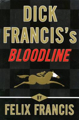 Dick Franciss Bloodline [Large Print] 1594136505 Book Cover