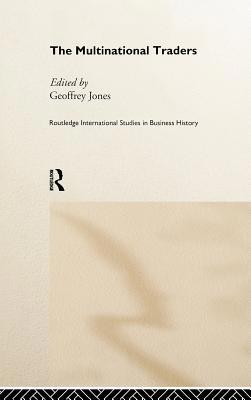 The Multinational Traders 0415180023 Book Cover