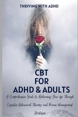 CBT for ADHD & ADULTS: A Guide to Free Your Min...            Book Cover