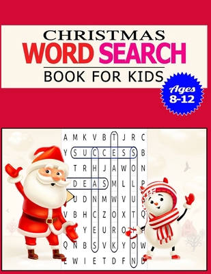 Christmas Word Search Book for Kids Ages 8-12: ... 1674228996 Book Cover
